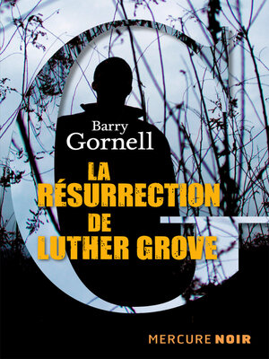cover image of La résurrection de Luther Grove